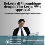 Bekerja Di Mozambique Dengan Visa Kerja 99% Approved