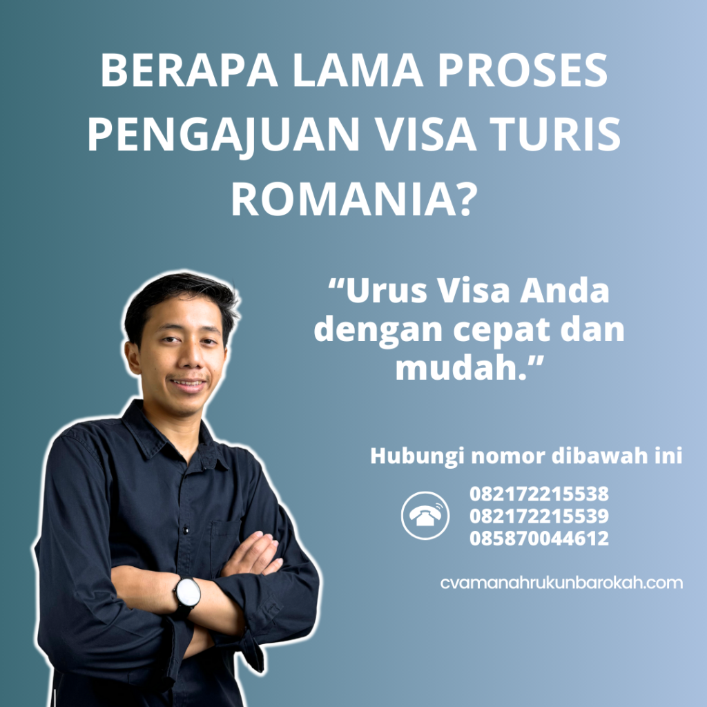 Berapa Lama Proses Pengajuan Visa Turis Romania Berapa Lama Proses Pengajuan Visa Turis Romania