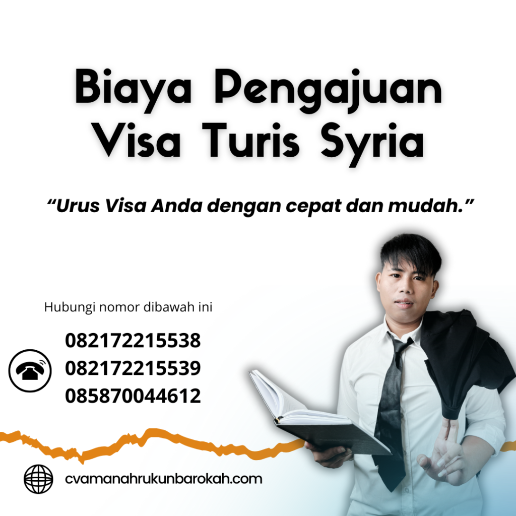 Biaya Pengajuan Visa Turis Syria Biaya Pengajuan Visa Turis Syria
