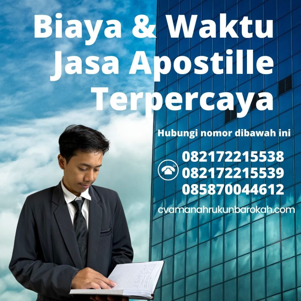 Biaya & Waktu Jasa Apostille Terpercaya Biaya & Waktu Jasa Apostille Terpercaya