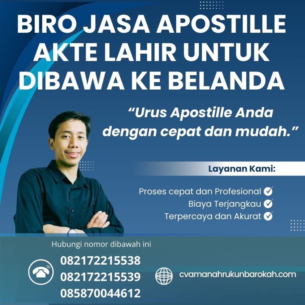 Biro Jasa Apostille Akte Lahir Untuk Dibawa Ke Belanda