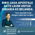 Biro Jasa Apostille Akte Lahir Untuk Dibawa Ke Belanda