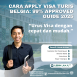 Cara Apply Visa Turis Belgia 99% Approved Guide 2025
