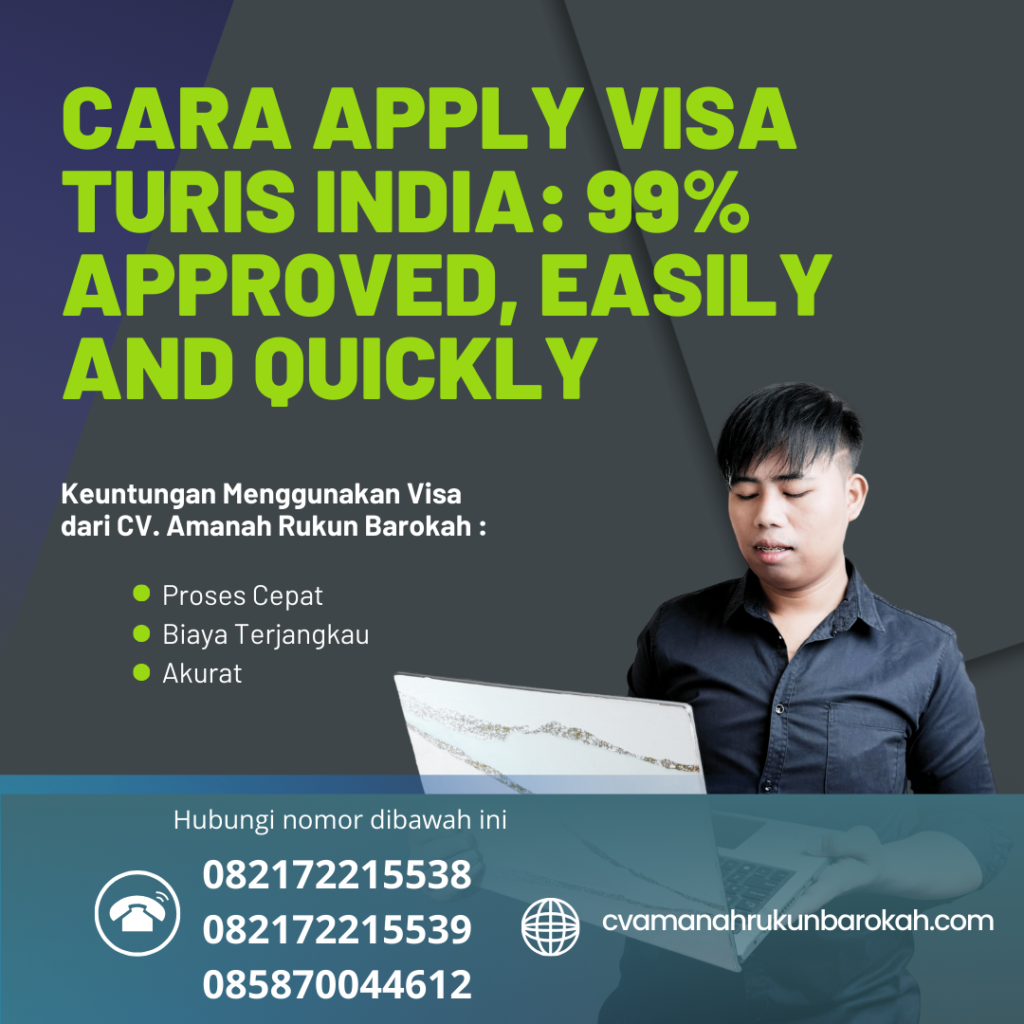 Cara Apply Visa Turis India 99% Approved, Easily And Quickly
