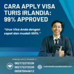 Cara Apply Visa Turis Irlandia 99% Approved