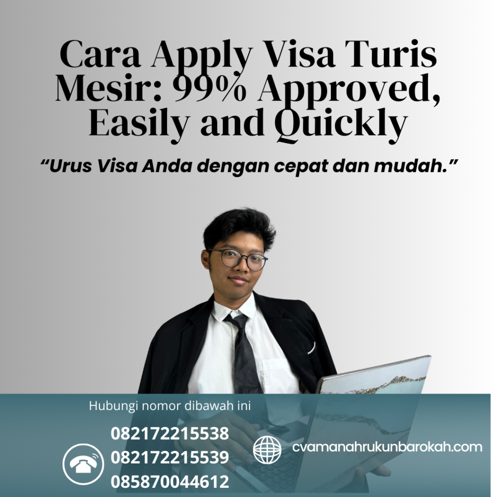 Cara Apply Visa Turis Mesir 99% Approved, Easily And Quickly