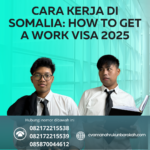 Cara Kerja Di Somalia How To Get A Work Visa 2025