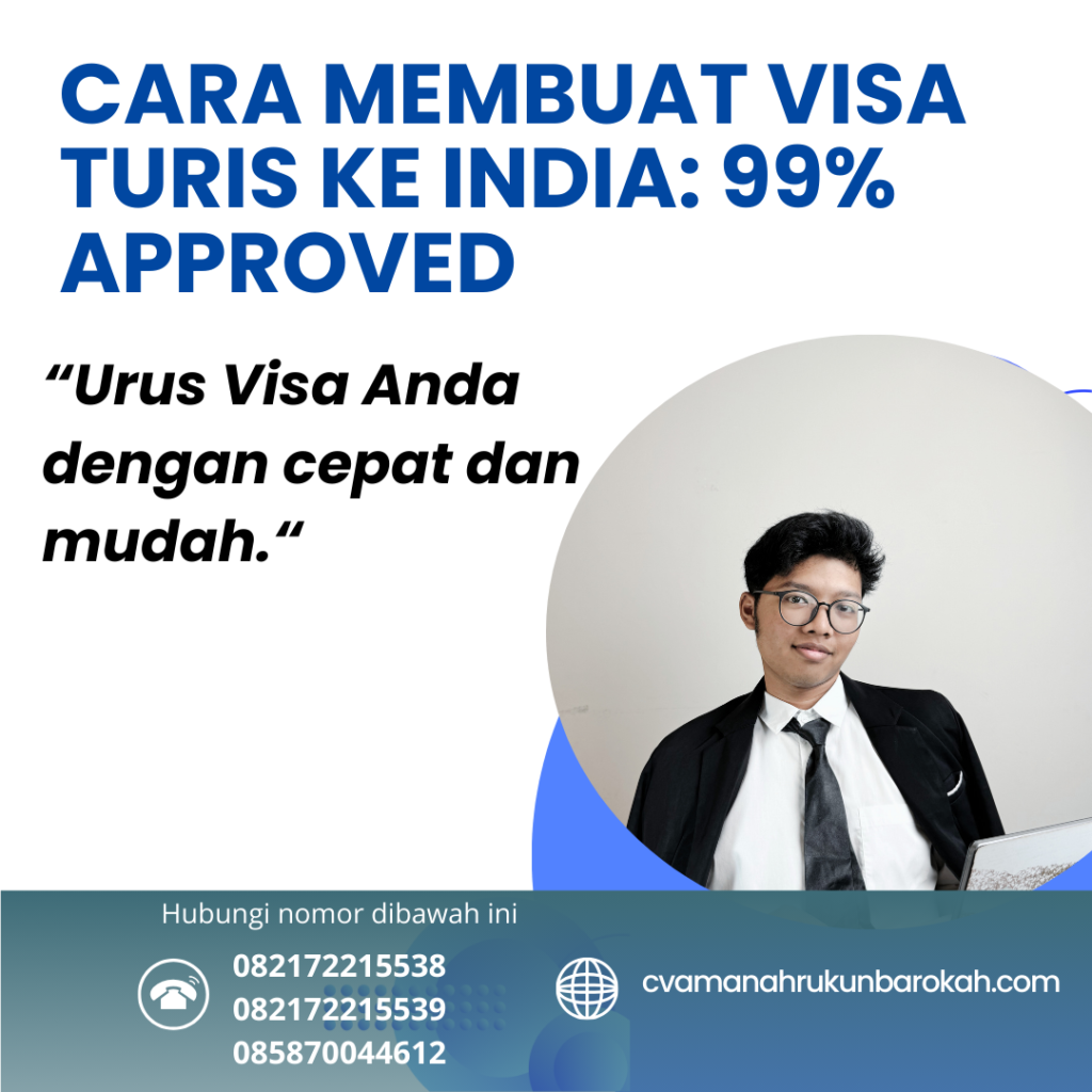 Cara Membuat Visa Turis Ke India 99% Approved