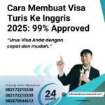 Cara Membuat Visa Turis Ke Inggris 2025 99% Approved