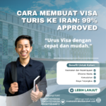 Cara Membuat Visa Turis Ke Iran 99% Approved
