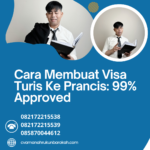 Cara Membuat Visa Turis Ke Prancis 99% Approved (1)