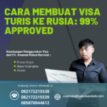 Cara Membuat Visa Turis Ke Rusia 99% Approved