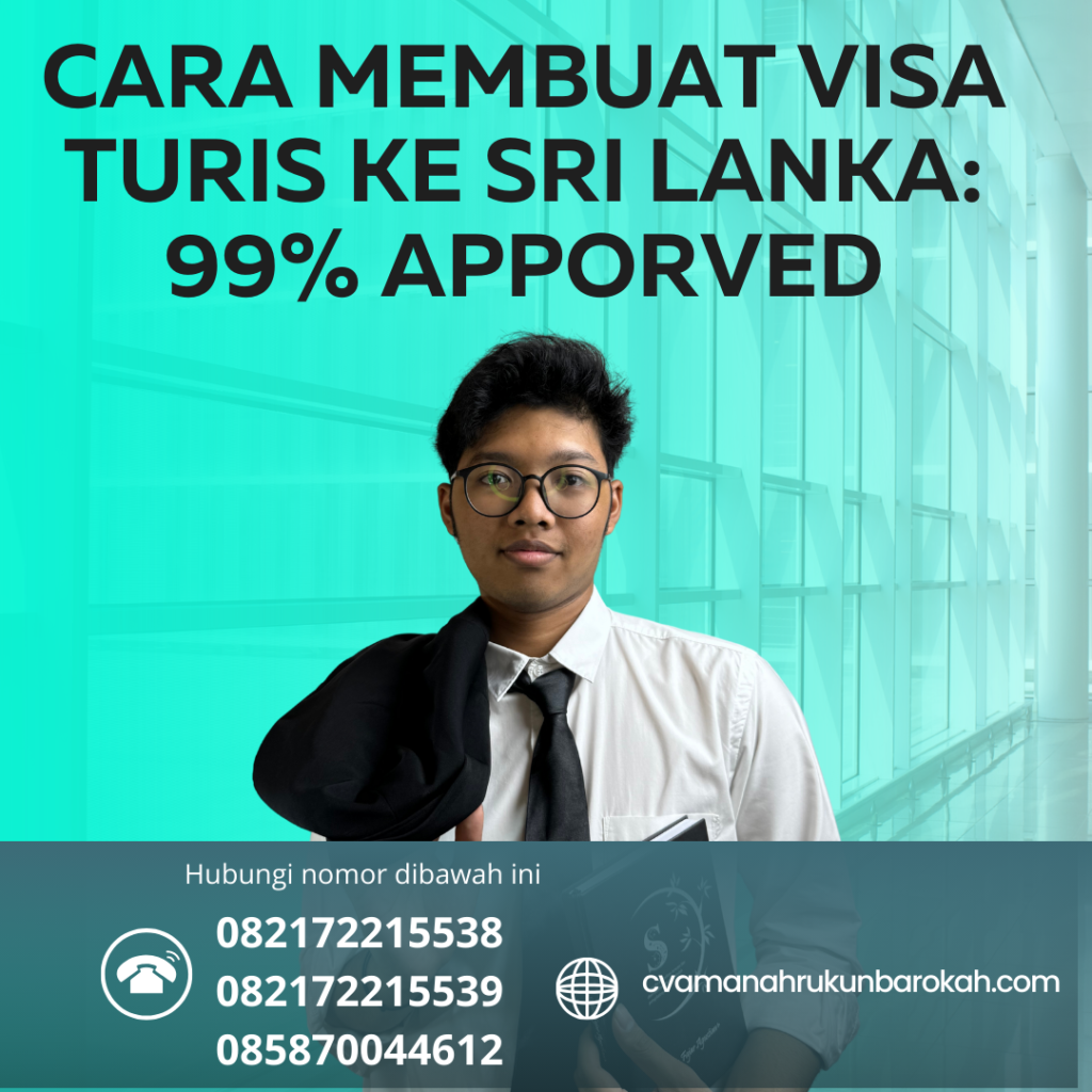 Cara Membuat Visa Turis Ke Sri Lanka 99% Apporved