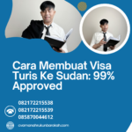 Cara Membuat Visa Turis Ke Sudan 99% Approved