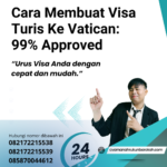 Cara Membuat Visa Turis Ke Vatican 99% Approved