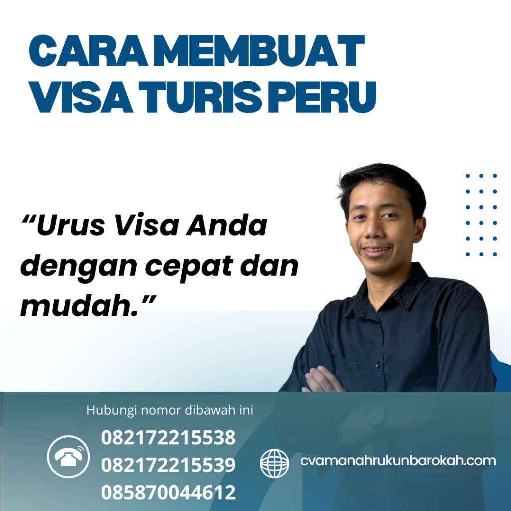 Cara Membuat Visa Turis Peru