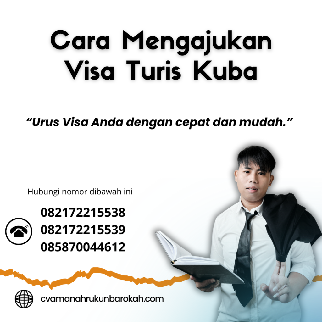 Cara Mengajukan Visa Turis Kuba Cara Mengajukan Visa Turis Kuba