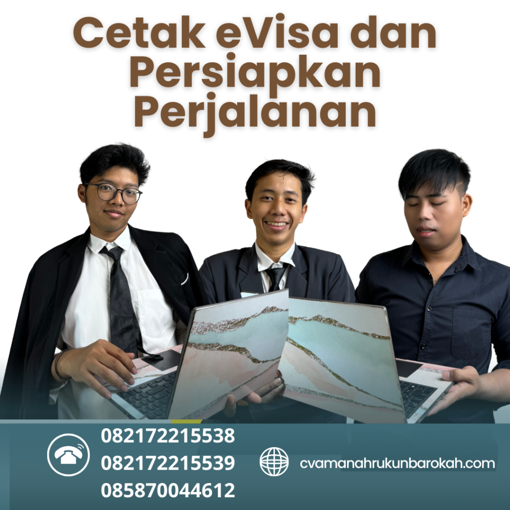 Cetak eVisa dan Persiapkan Perjalanan Cetak Evisa Dan Persiapkan Perjalanan