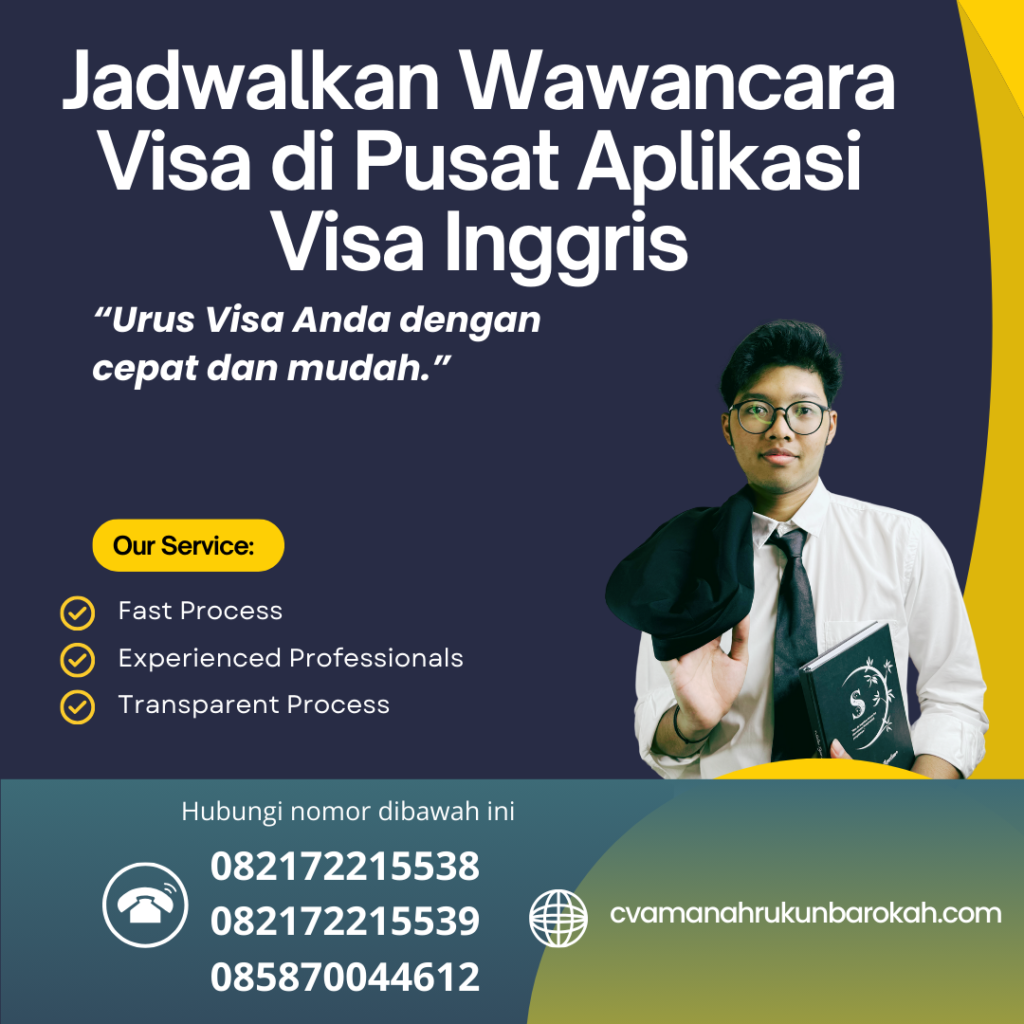 Jadwalkan Wawancara Visa di Pusat Aplikasi Visa Inggris Jadwalkan Wawancara Visa Di Pusat Aplikasi Visa Inggris