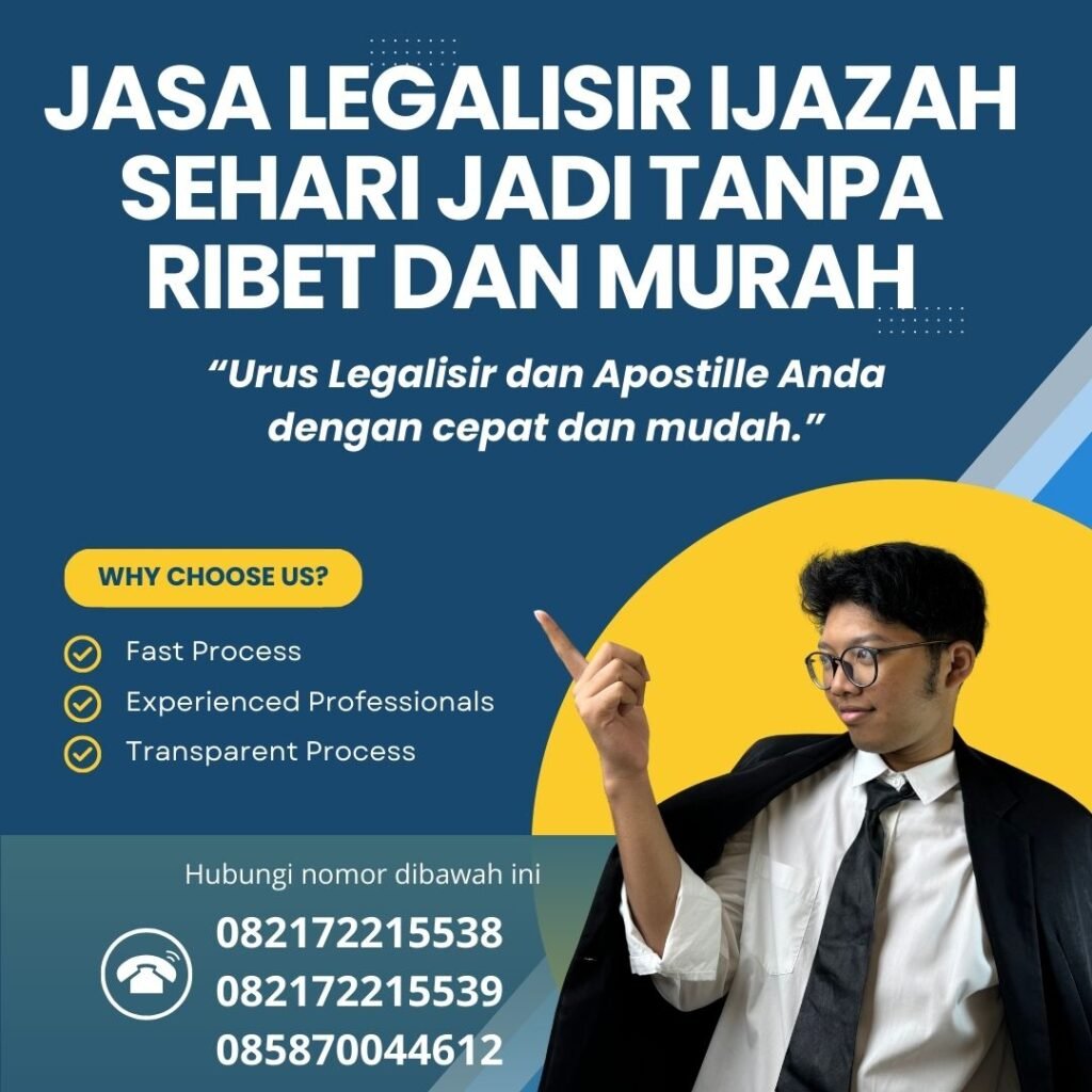 Jasa Legalisir Ijazah Sehari Jadi Tanpa Ribet Dan Murah