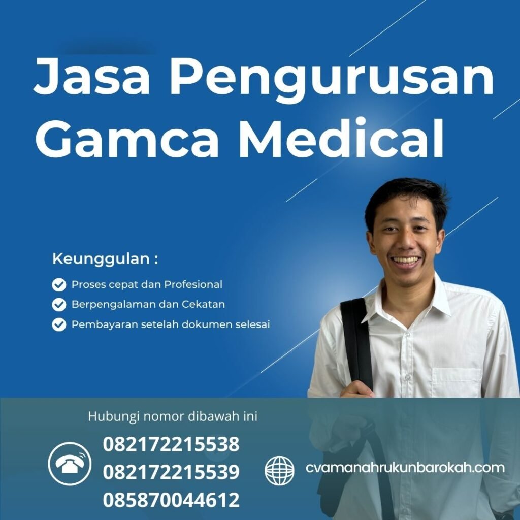 Jasa Pengurusan Gamca Medical Jasa Pengurusan Gamca Medical