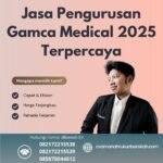 Jasa Pengurusan Gamca Medical 2025 Terpercaya