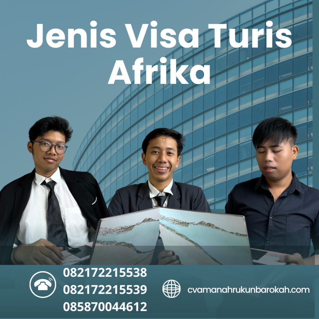 Jenis Visa Turis Afrika Jenis Visa Turis Afrika