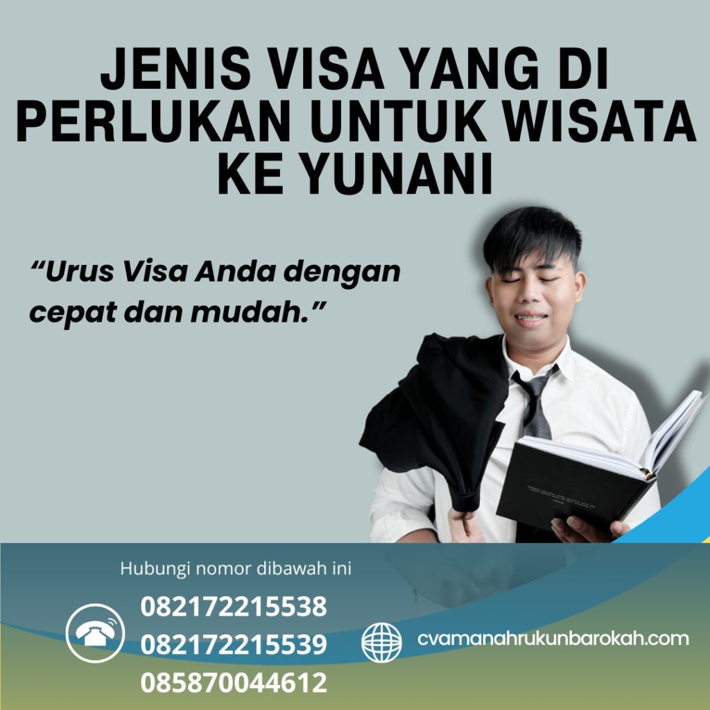 Jenis Visa yang Di perlukan untuk Wisata ke Yunani Jenis Visa Yang Di Perlukan Untuk Wisata Ke Yunani