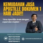 Kemudahan Jasa Apostille Dokumen 1 Hari Jadi!!!