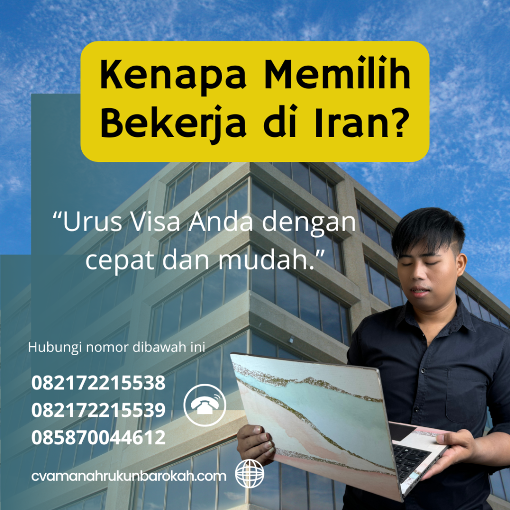 Kenapa Memilih Bekerja di Iran Kenapa Memilih Bekerja Di Iran
