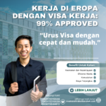 Kerja Di Eropa Dengan Visa Kerja 99% Approved