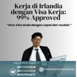 Kerja Di Irlandia Dengan Visa Kerja 99% Approved