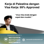 Kerja Di Palestina Dengan Visa Kerja 99% Approved
