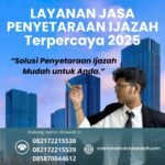 Layanan Jasa Penyetaraan Ijazah Terpercaya 2025