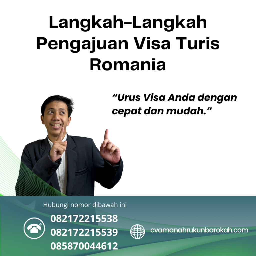 Langkah Langkah Pengajuan Visa Turis Romania