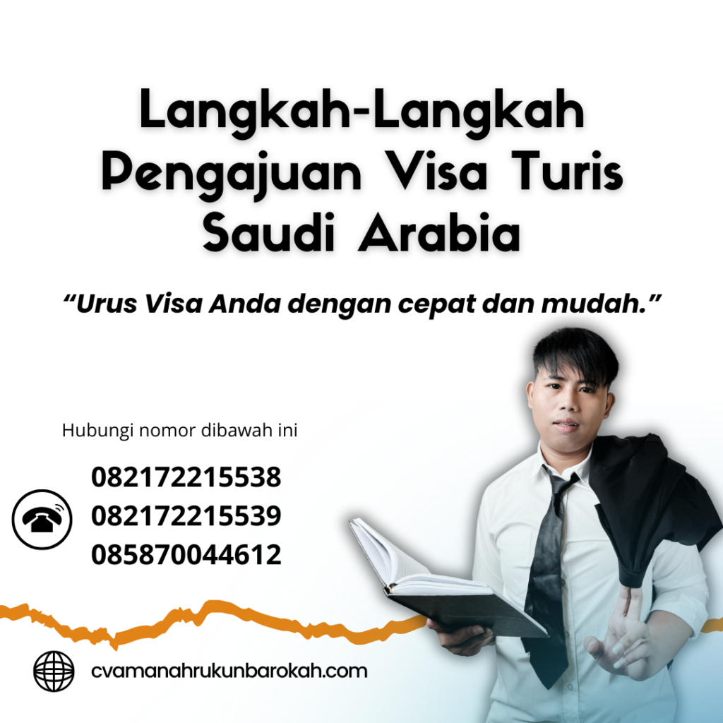 Langkah Langkah Pengajuan Visa Turis Saudi Arabia