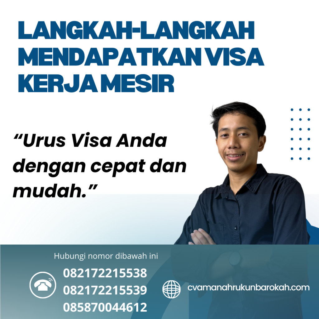 Langkah Langkah Mendapatkan Visa Kerja Mesir