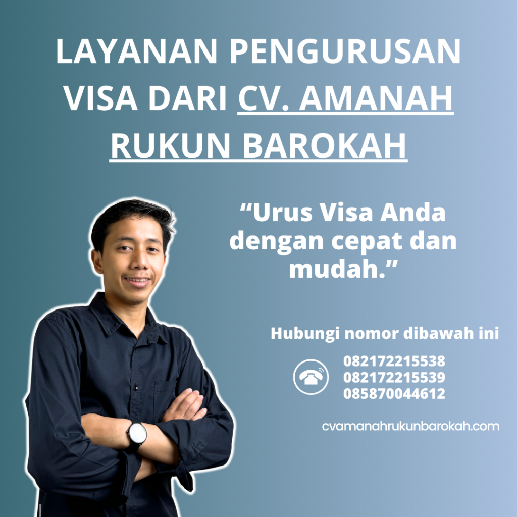Layanan Pengurusan Visa dari CV. Amanah Rukun Barokah Layanan Pengurusan Visa Dari Cv. Amanah Rukun Barokah