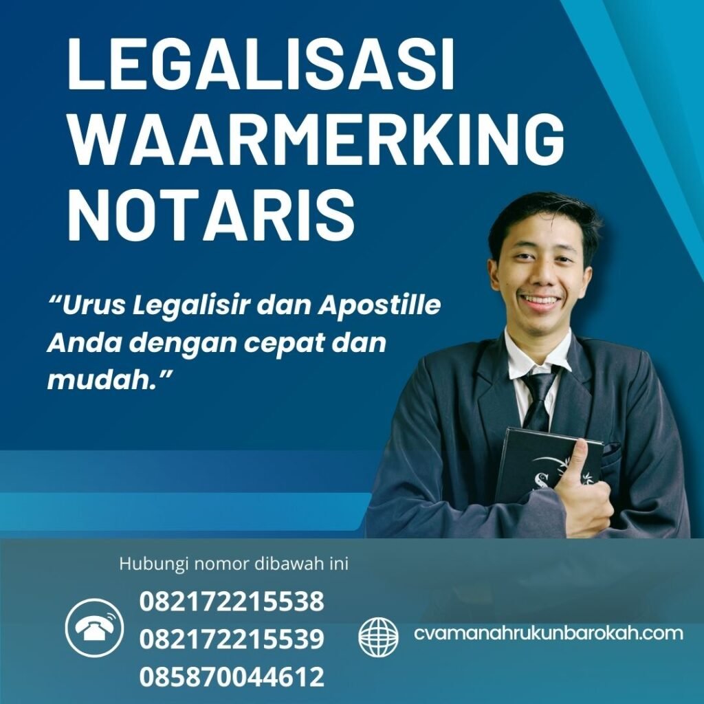 Legalisasi Waarmerking Notaris Legalisasi Waarmerking Notaris