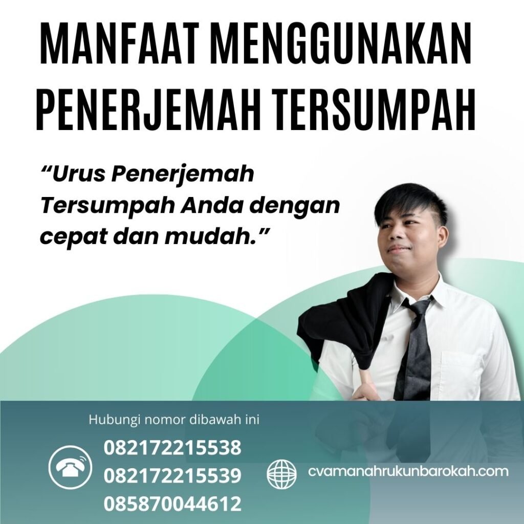 Manfaat Menggunakan Penerjemah Tersumpah Manfaat Menggunakan Penerjemah Tersumpah