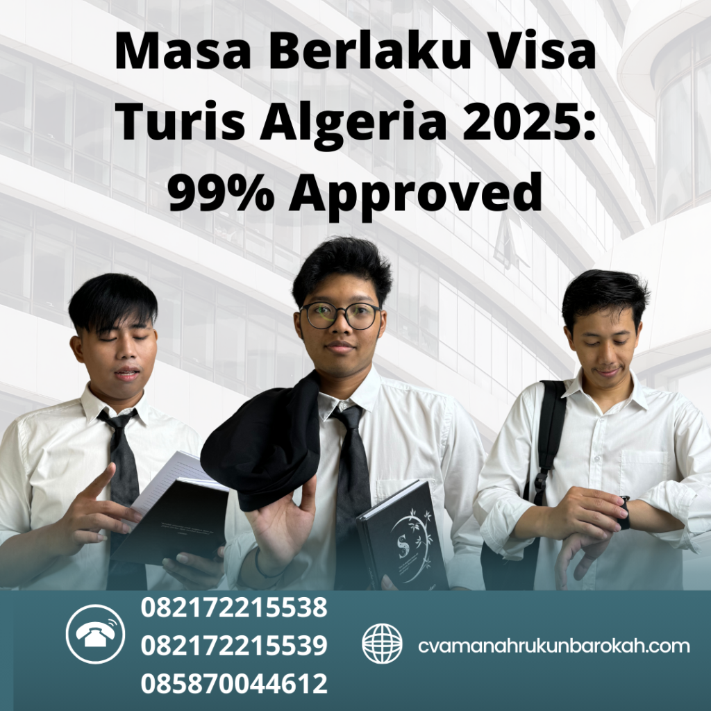 Masa Berlaku Visa Turis Algeria 2025 99% Approved