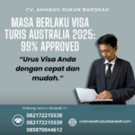 Masa Berlaku Visa Turis Australia 2025 99% Approved