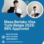 Masa Berlaku Visa Turis Belgia 2025 99% Approved
