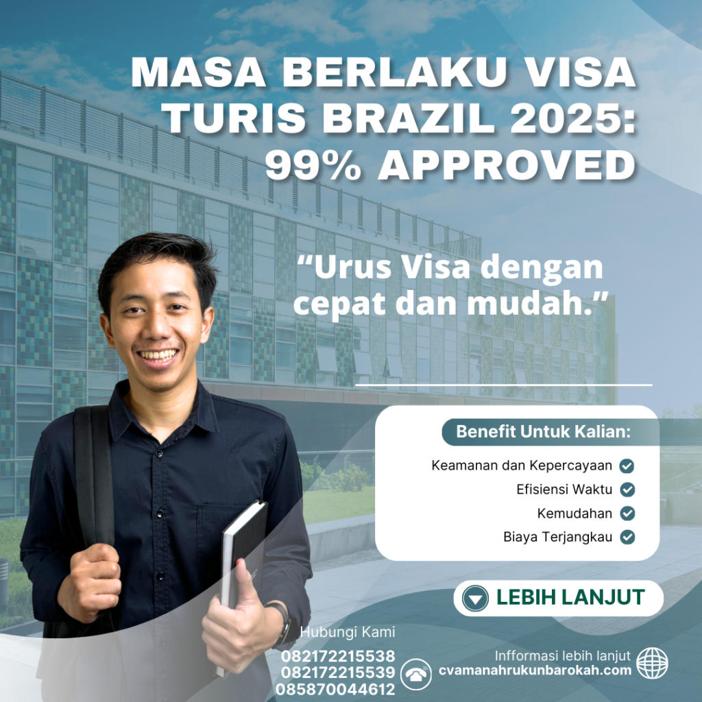 Masa Berlaku Visa Turis Brazil 2025 99% Approved