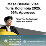 Masa Berlaku Visa Turis Kolombia 2025 99% Approved