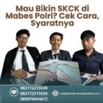 Mau Bikin Skck Di Mabes Polri Cek Cara, Syaratnya