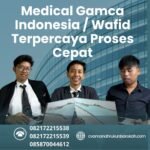 Medical Gamca Indonesia Wafid Terpercaya Proses Cepat