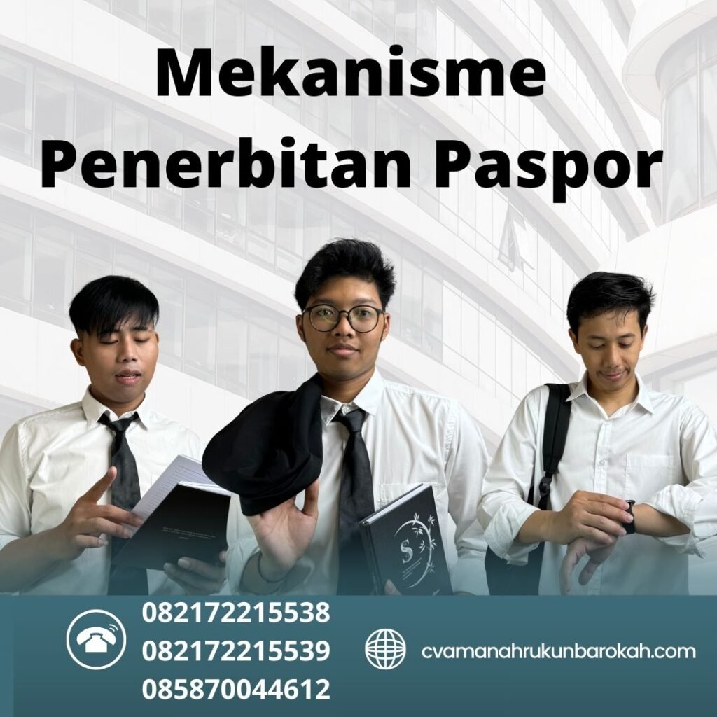 Mekanisme Penerbitan Paspor Mekanisme Penerbitan Paspor