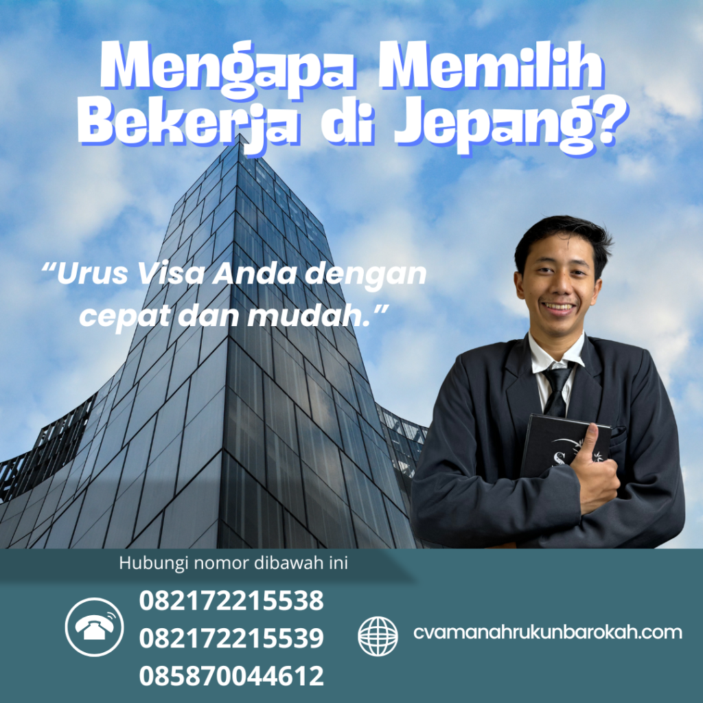 Mengapa Memilih Bekerja di Jepang Mengapa Memilih Bekerja Di Jepang