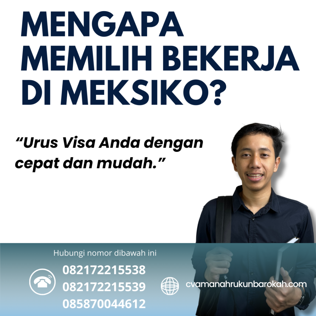 Mengapa Memilih Bekerja di Meksiko Mengapa Memilih Bekerja Di Meksiko